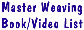 Weaving Book/Video Master List